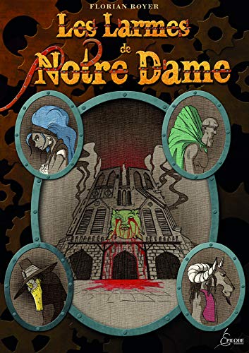 Les larmes de NotreDame (French Edition) by Royer Florian Goodreads