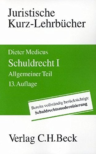 Medicus Lorenz Schuldrecht At Schuldrecht 1. Allgemeiner Teil. Ein Studienbuch. by Dieter Medicus
