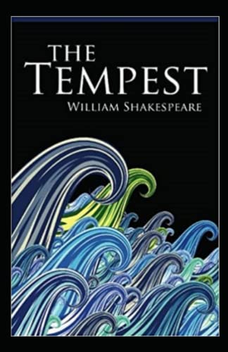 The Tempest: a classics illustrated edition by William Shakespeare ...