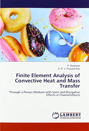 Finite Element Analysis of Convective Heat and Mass Transfer: Through a ...