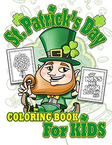 St Patrick s Day Coloring Activity Book For Kids Entertaining And Educational Workbook For st-patrick-s-day-coloring-activity-book-for-kids-entertaining-and-educational-workbook-for