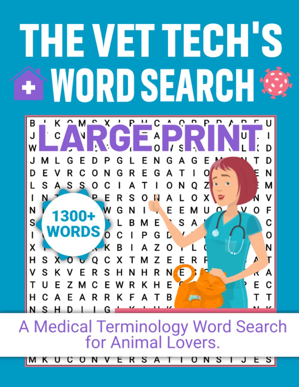 The Vet Tech's Word Search A Medical Terminology Word Search for Animal