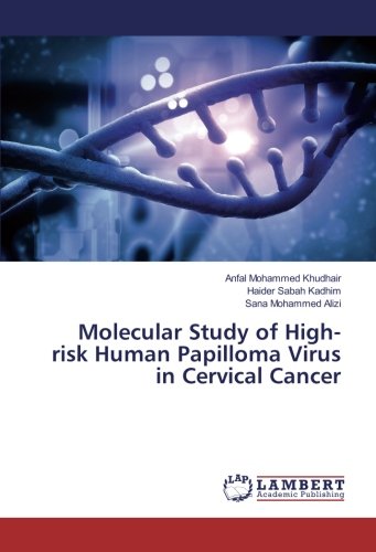 Molecular Study of High- risk Human Papilloma Virus in Cervical Cancer ...