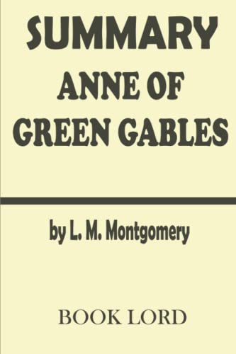 Summary Anne of Green Gables by L. M. Montgomery by Ivan Turgenev