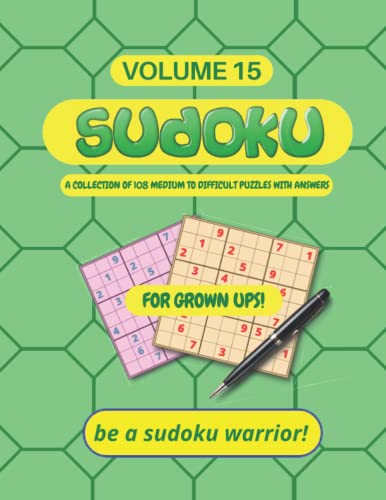 Sudoku VOLUME 15 For Grown ups Medium And Difficult Puzzles With 