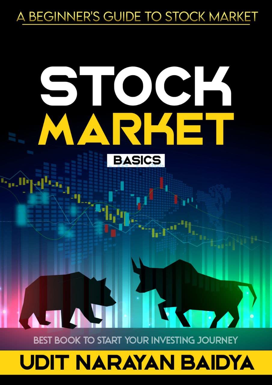 BASICS OF STOCK MARKET: A beginner's guide to stock market by UDIT ...