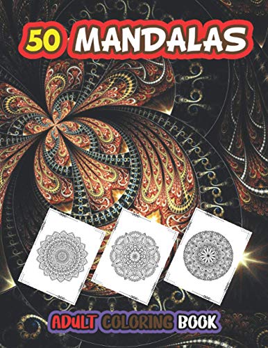 50 Mandalas Adults coloring book: The Art of Mandala by Robert Smith