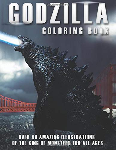Godzilla Coloring Book: Over 40 Amazing Illustrations of The King of ...