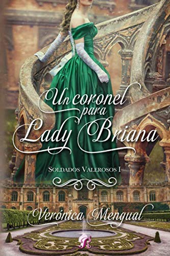 Un coronel para lady Briana (Soldados valerosos) book cover