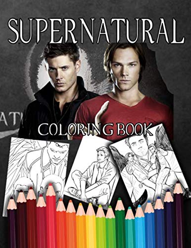 Supernatural Coloring Book: 30 Great Coloring Pages for Supernatural