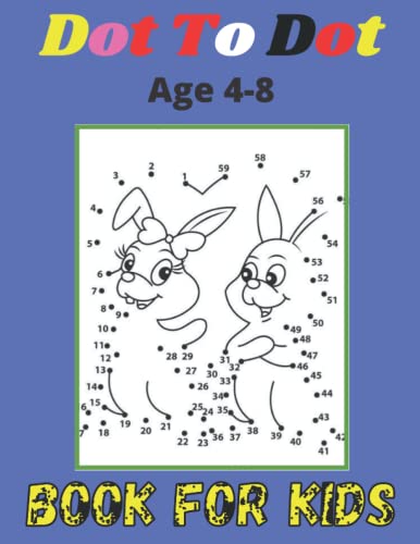 Dot to Dot Book for Kids Ages 4-8: 50+ Fun Connect the Dots Puzzles for ...
