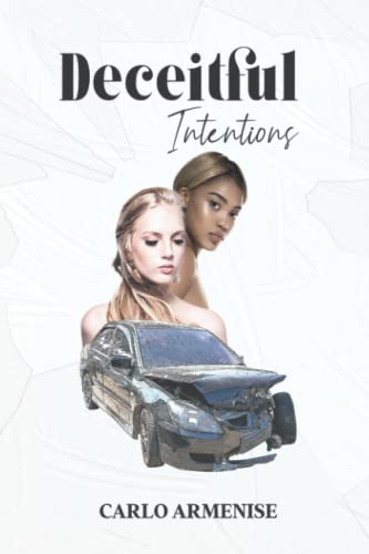 DECEITFUL INTENTIONS: A Revenge Mystery