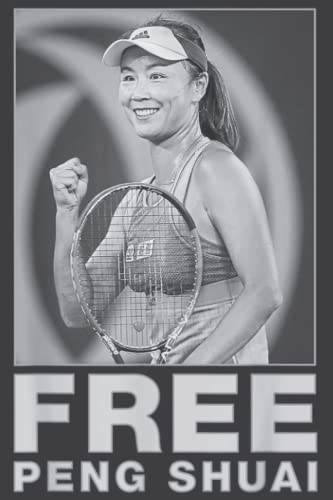 Free Peng Shuai, Chinese Tennis Player - Protest Xi Jinping.pdf ...