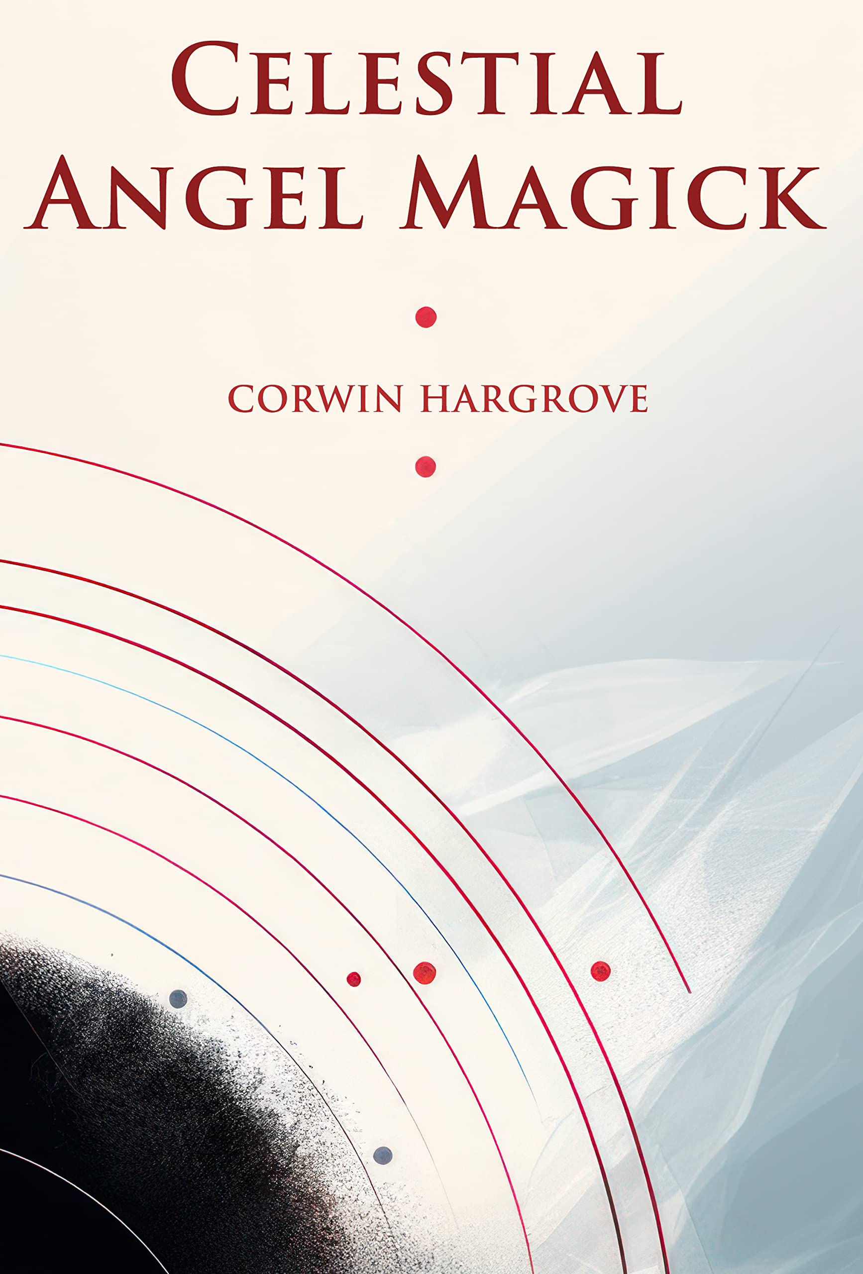 Celestial Angel Magick: Pathworking and Sigils for The Mansions of The Moon