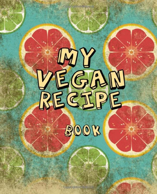 MY VEGAN RECIPE BOOK Personalized Journal, Blank Cookbook for Women