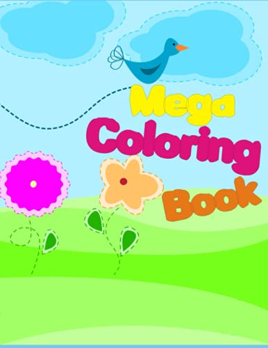 Mega Coloring Book: 125 Coloring Pages 8.5"X 11" Large Size Coloring