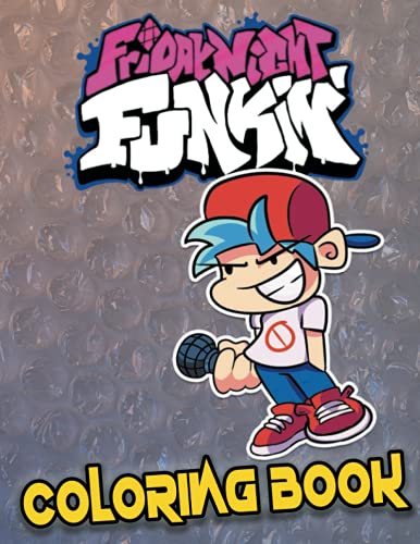 Friday Night Funkin Coloring Book: Over 40 Pages of High Quality