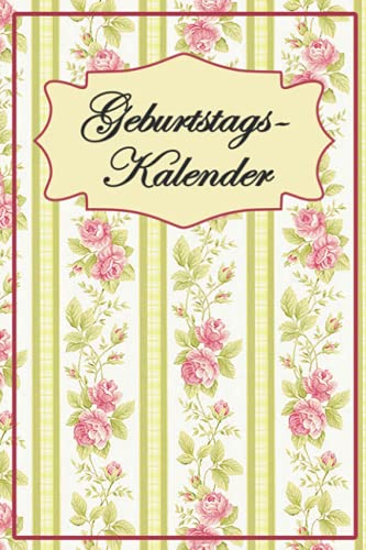 Geburtstags Kalender: Aufwendig gestalteter romantischer 