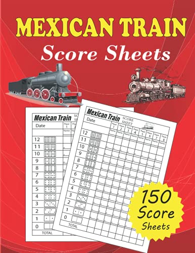 Mexican Train Score Sheets: 150 Large Score Pages for Scorekeeping ...