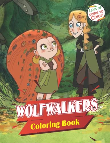 Wolfwalkers Coloring Book: Classic Enchanted Wolfwalkers Coloring Book ...