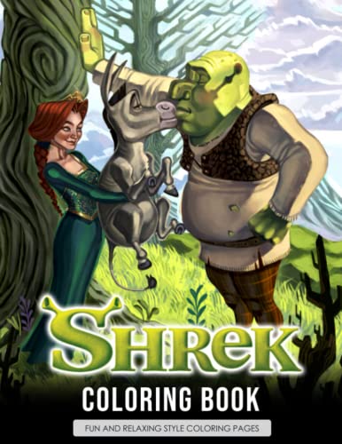 Shrek Coloring Book: Beautiful Original Fantasy Relaxation And Stress ...