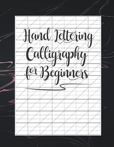 Hand Lettering Calligraphy for Beginners: Calligraphy Paper Handwriting ...
