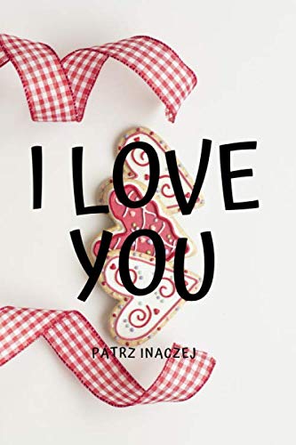 I Love You: For kids, For You: 110 Pages 6 'x 9' • Dot Graph Paper ...