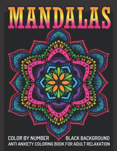 Mandala Color By Number Anti Anxiety Coloring Book For Adult Relaxation ...