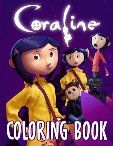 Coraline Coloring Book: Special Coraline Coloring Books For Kid And ...