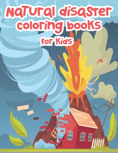natural disaster coloring books for kids: Activity book about our Earth ...
