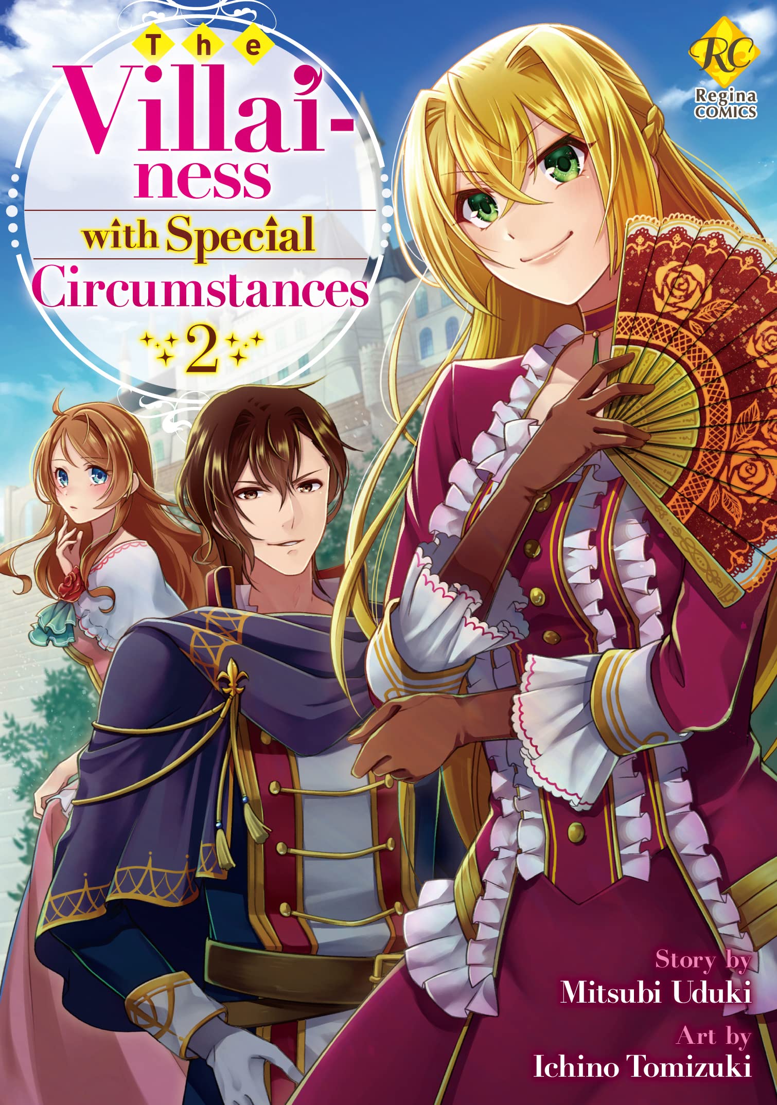 The Villainess with Special Circumstances:Wakeari Akuyakureijyou Ha Konyakuhakigono Jinsei Wo Jiyuuni Ikiru Vol.2