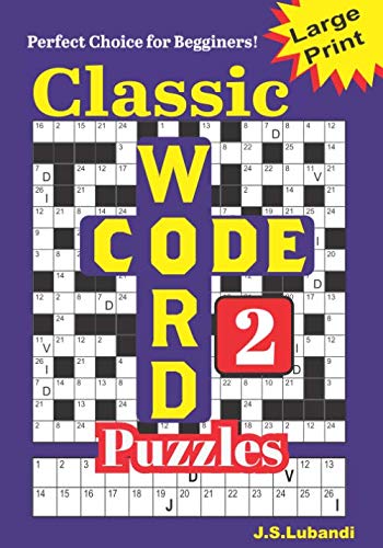 Classic CODE WORD Puzzles 2 by J.S. Lubandi | Goodreads