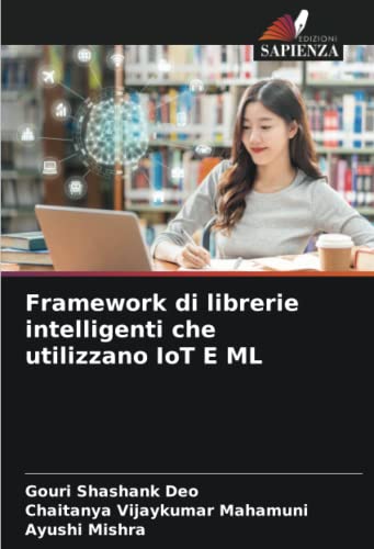 Framework di librerie intelligenti che utilizzano IoT E ML by Gouri ...