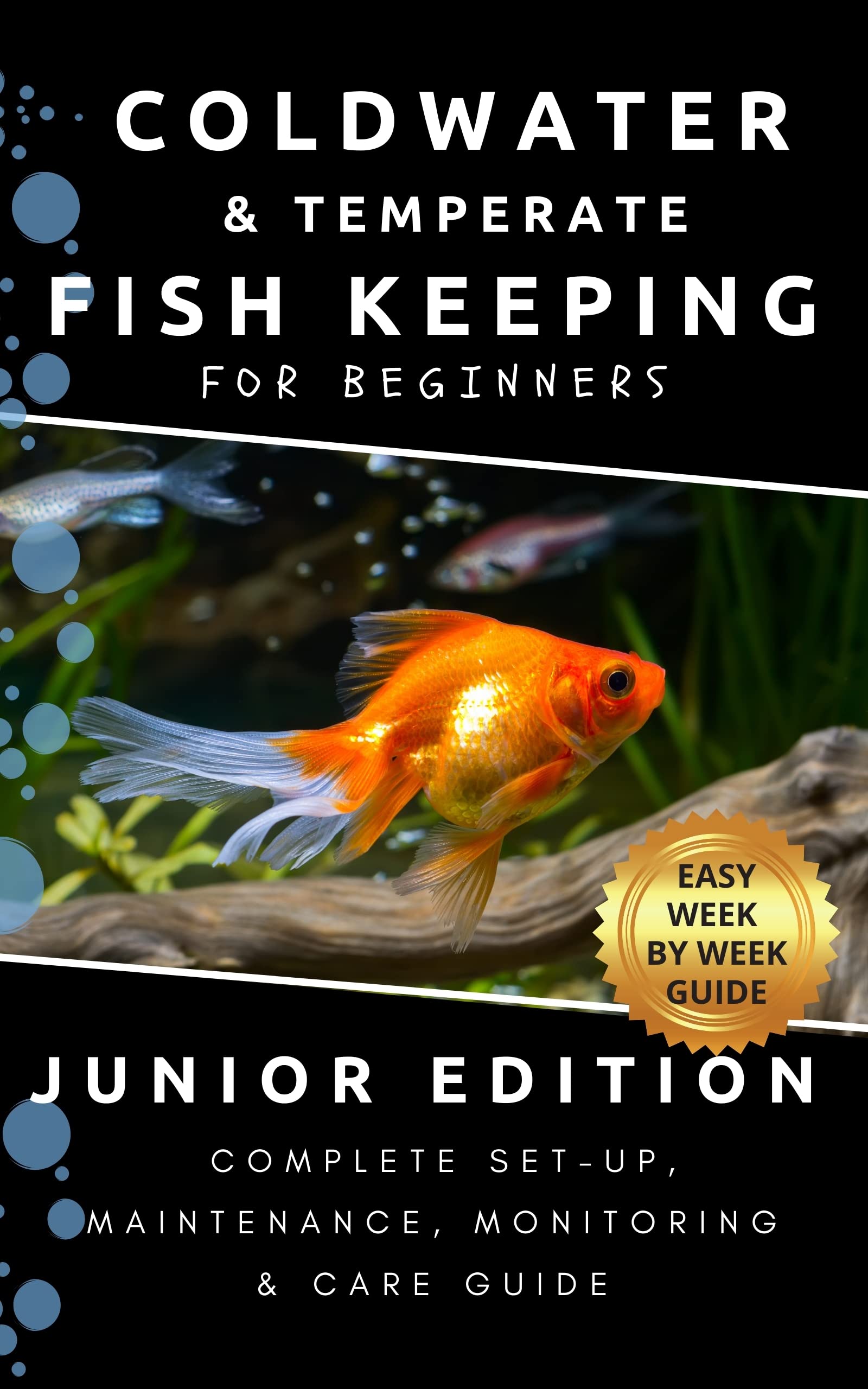 Coldwater & Temperate Fish Keeping for Beginners Junior Edition Full