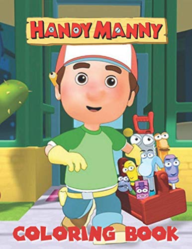 Handy Manny Coloring Book: JUMBO Coloring Book For Kids | Ages 2-13 ...