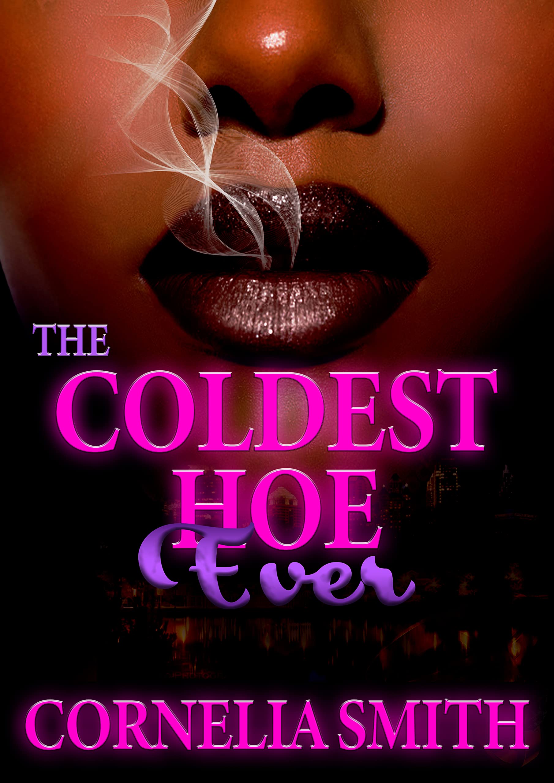 The Coldest Hoe Ever