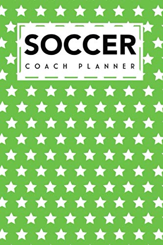 Soccer Coach Planner: Soccer Coach Field Diagram Notebook | Practice ...