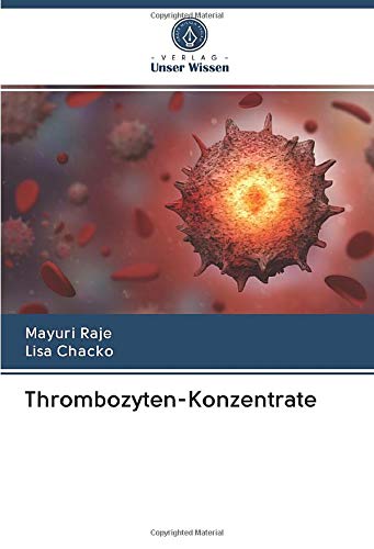 ThrombozytenKonzentrate (German Edition) by Mayuri Raje Goodreads