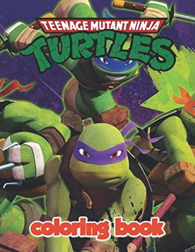 Teenage Mutant Ninja Turtles Coloring Book: JUMBO Coloring Book For ...