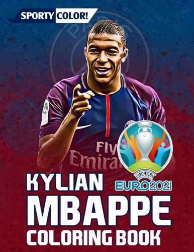 Sporty Color! - Kylian Mbappe Coloring Book: Famous Football Stars For ...