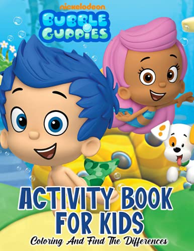 Bubble Guppies Activity Book For Kids: Coloring and Find The Differences by Rachel Long | Goodreads