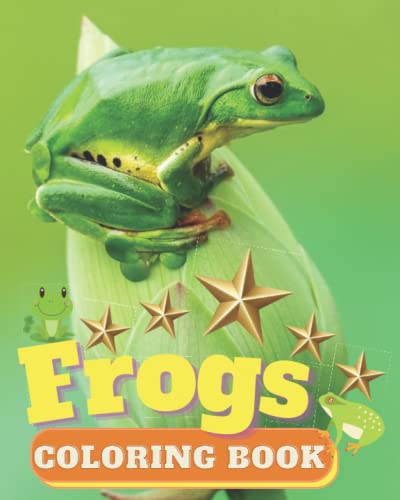 Frogs coloring book: High Quality Frogs Coloring Pages for Kids and ...