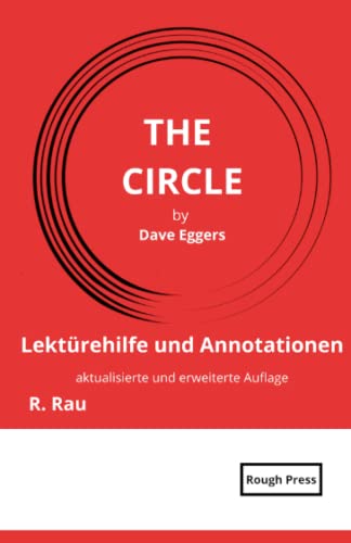 The Circle Buch Zusammenfassung The CIRCLE: Lektürehilfe und Lernhilfe in englischer Sprache für die
