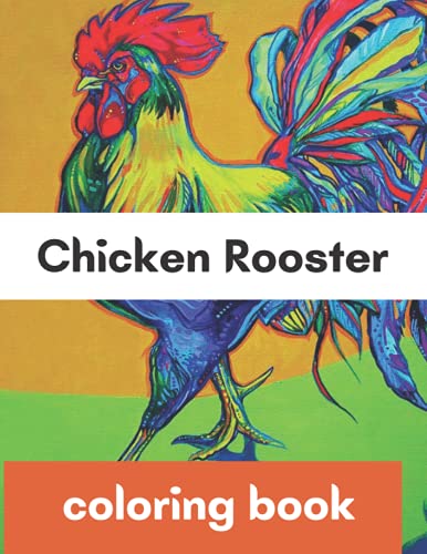Chicken Rooster coloring book: Chickens and Roosters Coloring Book for ...