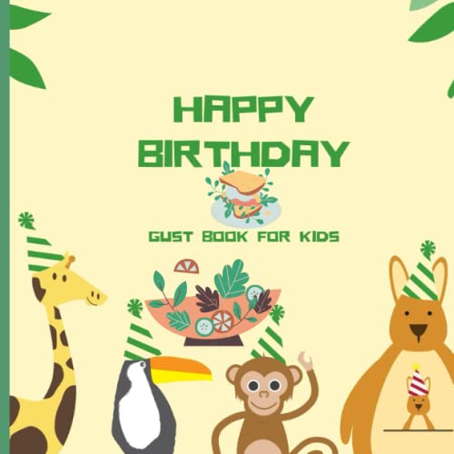 Happy Birthday Guest Book For Kids An Awesome Kids Happy Birthday