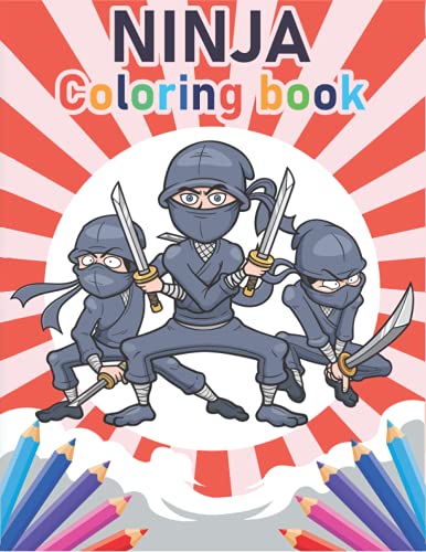 Ninja Coloring book: Coloring Book For Kids 3-8 Gift (32) Pages (8.5 x ...