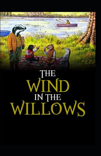 The Wind in the Willows by Kenneth Grahame illustrated edition by ...