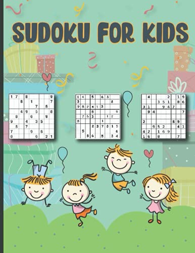 Sudoku For Kids 100 Easy 9x9 Sudoku Puzzles For Children And Kids 6 8 