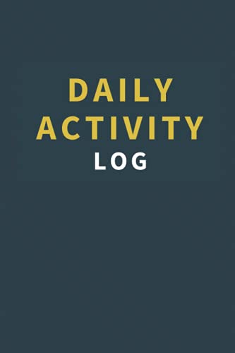 Daily Activity Log: Day To Day Activity Journal With Modern Look by ...