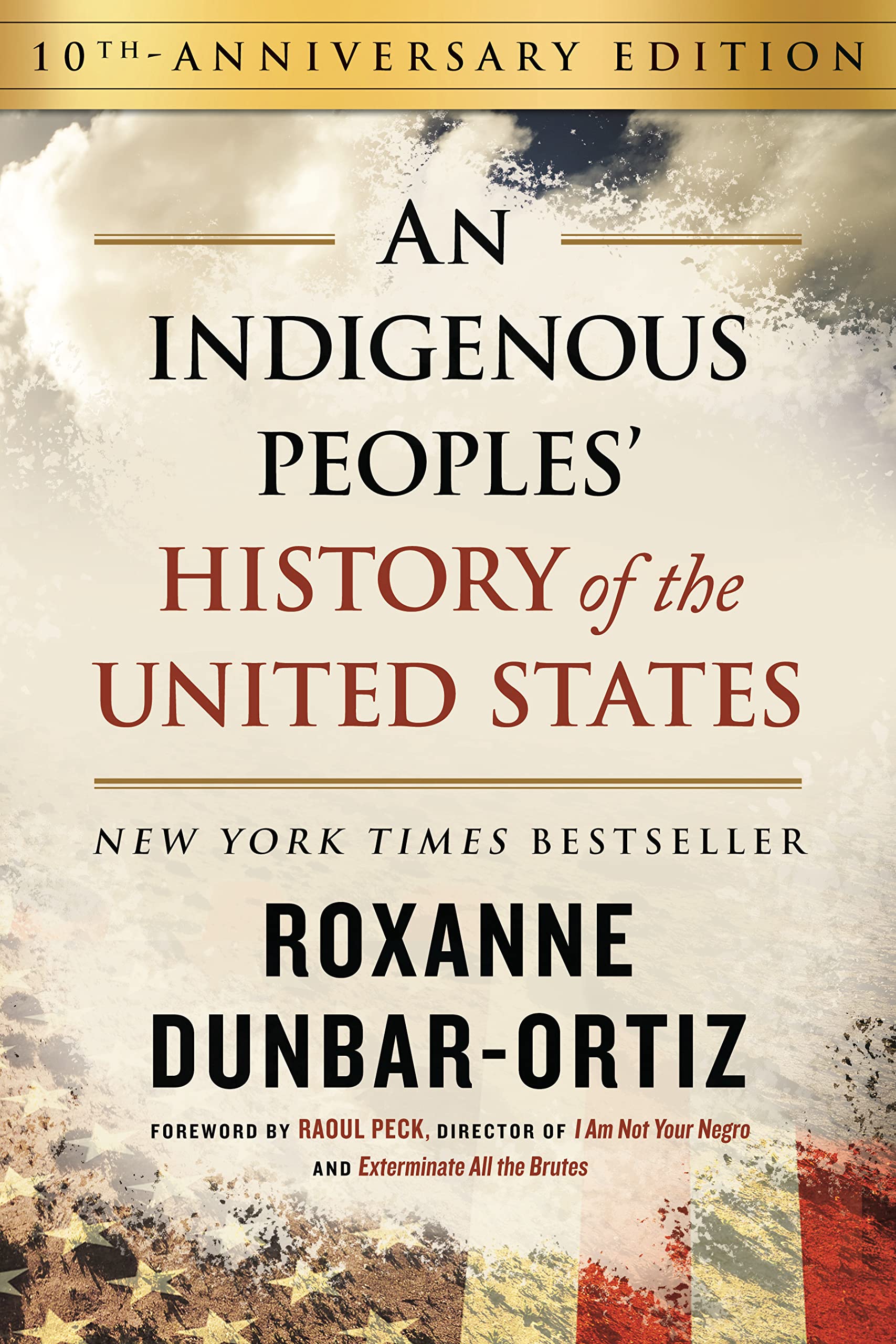 An Indigenous Peoples' History of the United States (ReVisioning History)